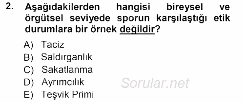 Spor Bilimlerine Giriş 2014 - 2015 Dönem Sonu Sınavı 2.Soru