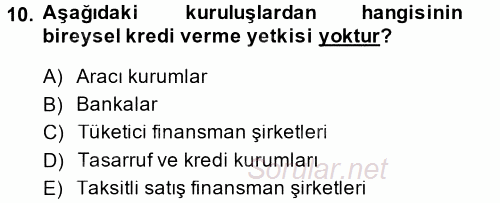 Bankalarda Kredi Yönetimi 2014 - 2015 Dönem Sonu Sınavı 10.Soru