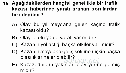Haber Yazma Teknikleri 2014 - 2015 Ara Sınavı 15.Soru