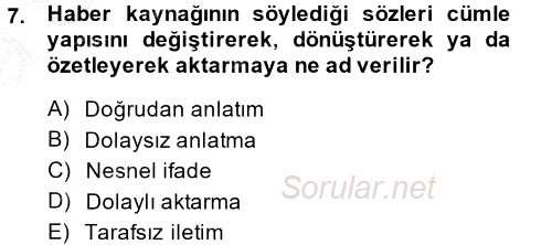 Haber Yazma Teknikleri 2014 - 2015 Ara Sınavı 7.Soru