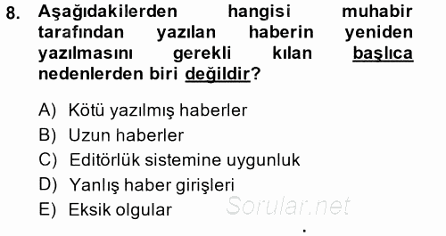 Haber Yazma Teknikleri 2014 - 2015 Ara Sınavı 8.Soru