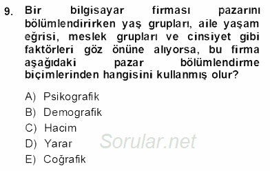 Teknoloji Perakendeciliği 2013 - 2014 Dönem Sonu Sınavı 9.Soru