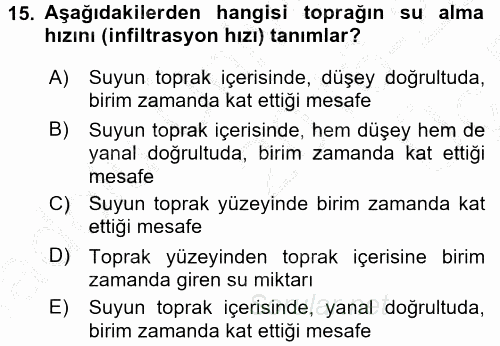 Tarımsal Yapılar ve Sulama 2016 - 2017 3 Ders Sınavı 15.Soru