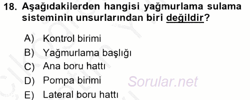 Tarımsal Yapılar ve Sulama 2016 - 2017 3 Ders Sınavı 18.Soru
