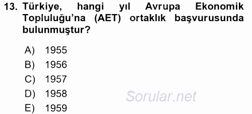 Türkiye Cumhuriyeti Siyasî Tarihi 2015 - 2016 Ara Sınavı 13.Soru