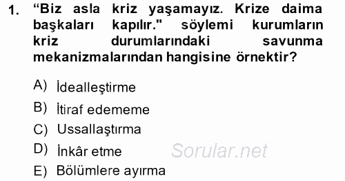 Halkla İlişkiler Uygulamaları ve Örnek Olaylar 2014 - 2015 Tek Ders Sınavı 1.Soru