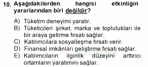 Halkla İlişkiler Uygulamaları ve Örnek Olaylar 2014 - 2015 Tek Ders Sınavı 10.Soru