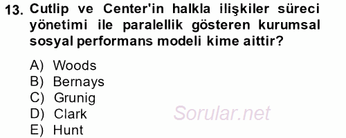 Halkla İlişkiler Uygulamaları ve Örnek Olaylar 2014 - 2015 Tek Ders Sınavı 13.Soru