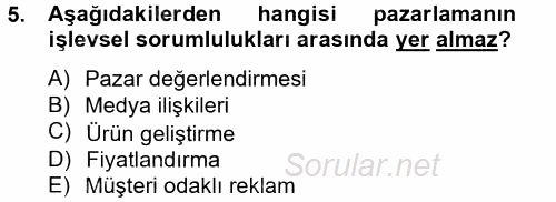 Halkla İlişkiler Uygulamaları ve Örnek Olaylar 2014 - 2015 Tek Ders Sınavı 5.Soru