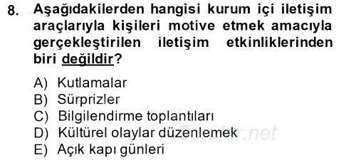 Halkla İlişkiler Uygulamaları ve Örnek Olaylar 2014 - 2015 Tek Ders Sınavı 8.Soru