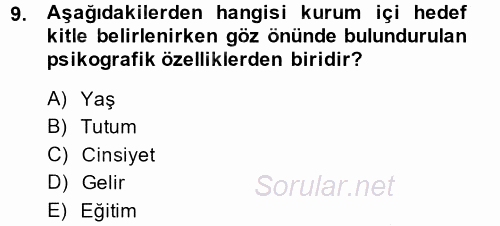 Halkla İlişkiler Uygulamaları ve Örnek Olaylar 2014 - 2015 Tek Ders Sınavı 9.Soru