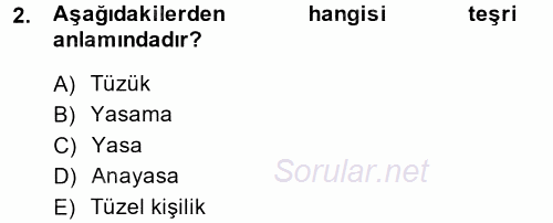 Hukuk Dili Ve Adli Yazışmalar 2013 - 2014 Dönem Sonu Sınavı 2.Soru