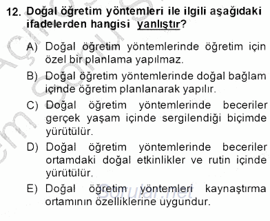 Davranış Ve Öğrenme Sorunu Olan Çocukların Eğitimi 2013 - 2014 Dönem Sonu Sınavı 12.Soru