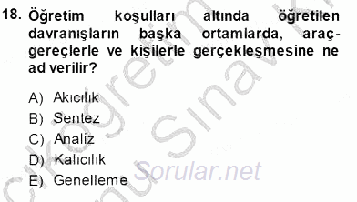 Davranış Ve Öğrenme Sorunu Olan Çocukların Eğitimi 2013 - 2014 Dönem Sonu Sınavı 18.Soru