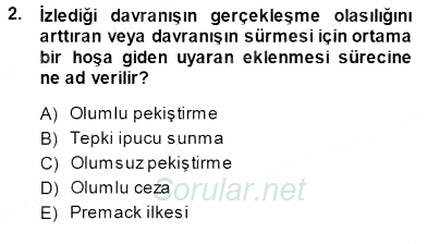 Davranış Ve Öğrenme Sorunu Olan Çocukların Eğitimi 2013 - 2014 Dönem Sonu Sınavı 2.Soru