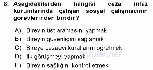 Sosyal Hizmet Uygulamaları 2017 - 2018 3 Ders Sınavı 8.Soru