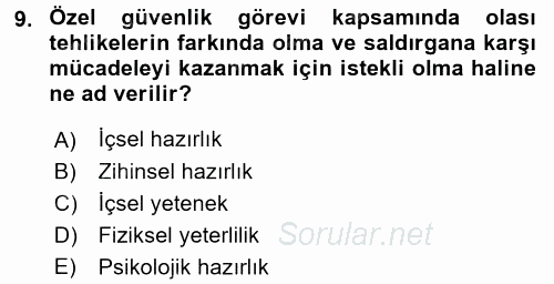 Olaylara Müdahale Esasları 2017 - 2018 Dönem Sonu Sınavı 9.Soru