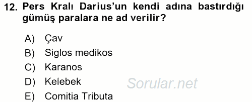 Uygarlık Tarihi 1 2017 - 2018 Dönem Sonu Sınavı 12.Soru