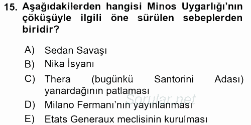 Uygarlık Tarihi 1 2017 - 2018 Dönem Sonu Sınavı 15.Soru
