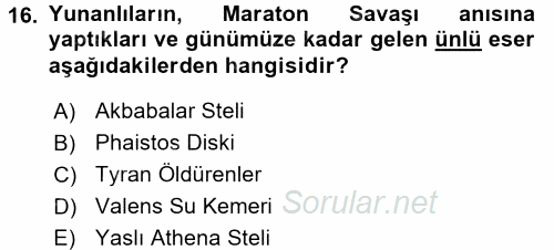 Uygarlık Tarihi 1 2017 - 2018 Dönem Sonu Sınavı 16.Soru