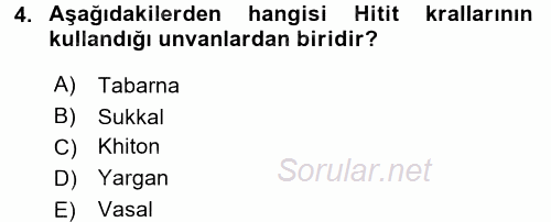 Uygarlık Tarihi 1 2017 - 2018 Dönem Sonu Sınavı 4.Soru