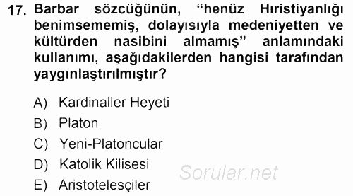 Tarih Felsefesi 1 2013 - 2014 Ara Sınavı 17.Soru