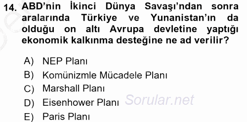 Türk Dış Politikası 1 2016 - 2017 3 Ders Sınavı 14.Soru