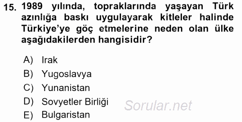 Türk Dış Politikası 1 2016 - 2017 3 Ders Sınavı 15.Soru