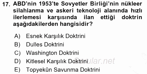 Türk Dış Politikası 1 2016 - 2017 3 Ders Sınavı 17.Soru
