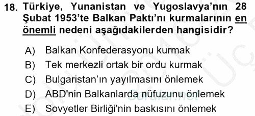 Türk Dış Politikası 1 2016 - 2017 3 Ders Sınavı 18.Soru