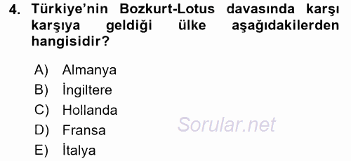 Türk Dış Politikası 1 2016 - 2017 3 Ders Sınavı 4.Soru