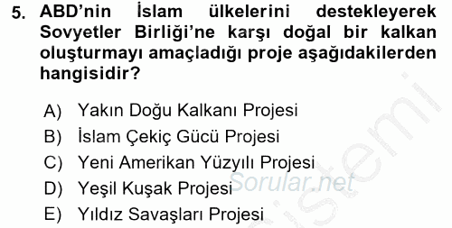 Türk Dış Politikası 1 2016 - 2017 3 Ders Sınavı 5.Soru