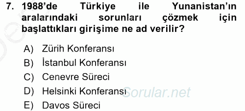 Türk Dış Politikası 1 2016 - 2017 3 Ders Sınavı 7.Soru