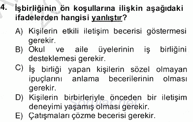 Okul, Aile Ve Çevre İş Birliği 2013 - 2014 Ara Sınavı 4.Soru