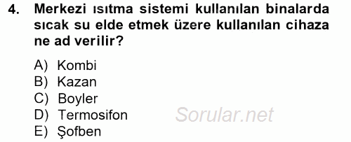 Isıtma Havalandırma ve Klima Sistemlerinde Enerji Ekonomisi 2013 - 2014 Tek Ders Sınavı 4.Soru