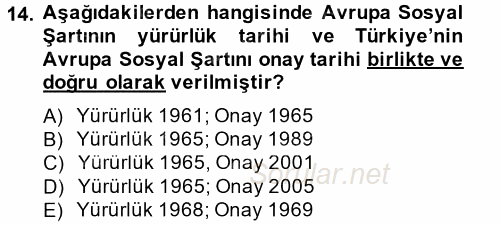 Uluslararası Sosyal Politika 2013 - 2014 Tek Ders Sınavı 14.Soru