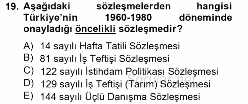 Uluslararası Sosyal Politika 2013 - 2014 Tek Ders Sınavı 19.Soru