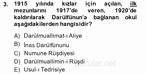 Türk Eğitim Tarihi 2014 - 2015 Dönem Sonu Sınavı 3.Soru