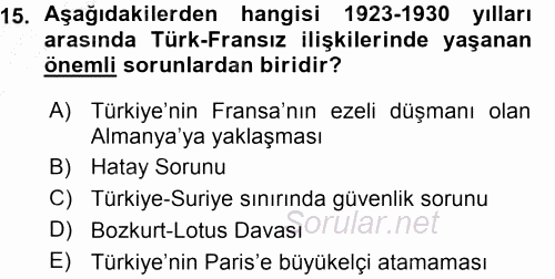 Türk Dış Politikası 1 2015 - 2016 Ara Sınavı 15.Soru