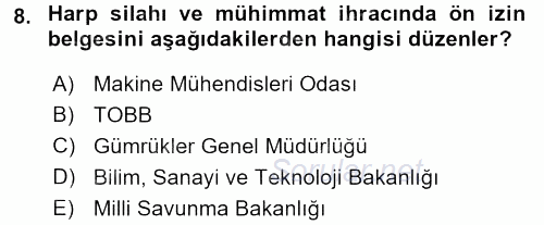 Dış Ticaretle İlgili Kurumlar ve Kuruluşlar 2015 - 2016 Dönem Sonu Sınavı 8.Soru