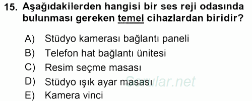 Radyo ve Televizyonda Ölçü Bakım 2015 - 2016 Dönem Sonu Sınavı 15.Soru