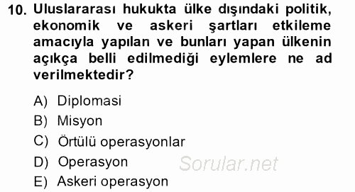 Uluslararası Hukuk 1 2013 - 2014 Tek Ders Sınavı 10.Soru