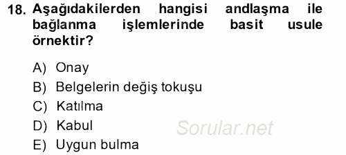 Uluslararası Hukuk 1 2013 - 2014 Tek Ders Sınavı 18.Soru