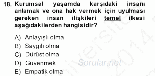 Sosyal Davranış ve Protokol 2013 - 2014 Dönem Sonu Sınavı 18.Soru