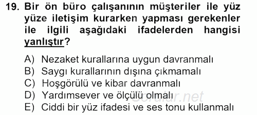 Sosyal Davranış ve Protokol 2013 - 2014 Dönem Sonu Sınavı 19.Soru