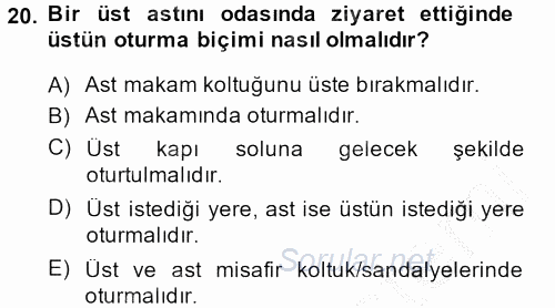 Sosyal Davranış ve Protokol 2013 - 2014 Dönem Sonu Sınavı 20.Soru