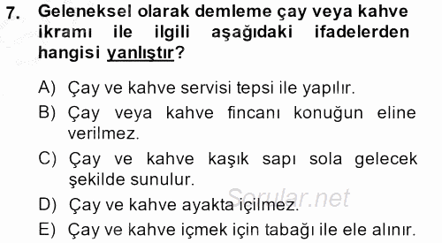 Sosyal Davranış ve Protokol 2013 - 2014 Dönem Sonu Sınavı 7.Soru