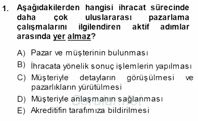 Gümrük Mevzuatı 2013 - 2014 Dönem Sonu Sınavı 1.Soru