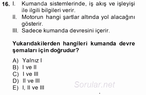 Elektromekanik Kumanda Sistemleri 2014 - 2015 Ara Sınavı 16.Soru