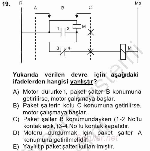 Elektromekanik Kumanda Sistemleri 2014 - 2015 Ara Sınavı 19.Soru